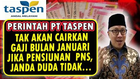 Info Penting Pt Taspen Tak Akan Cairkan Gaji Bulan Januari Jika