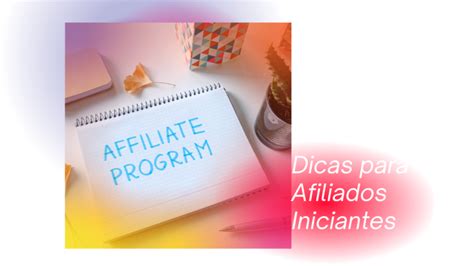 Dicas Para Afiliados Iniciantes Venderem No Digital