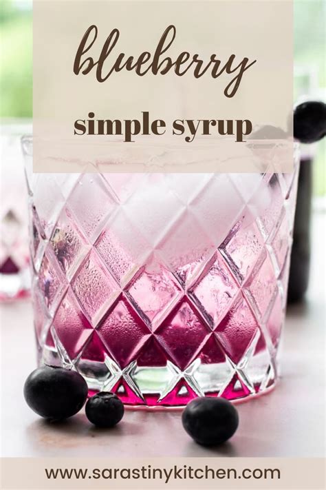 Blueberry Simple Syrup Sara S Tiny Kitchen Recipe In 2023