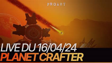 Vod Petit Planet Crafter Du Plaisir Live Du Youtube