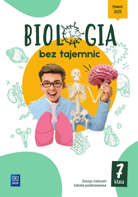 Biologia Bez Tajemnic Klasa 7 Wydawnictwa Szkolne I Pedagogiczne