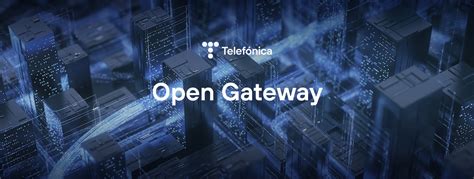 Telef Nica Open Gateway Aprendizajes Y Pr Ximos Pasos