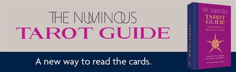 The Numinous Tarot Guide A New Way To Read The Cards The Numinous