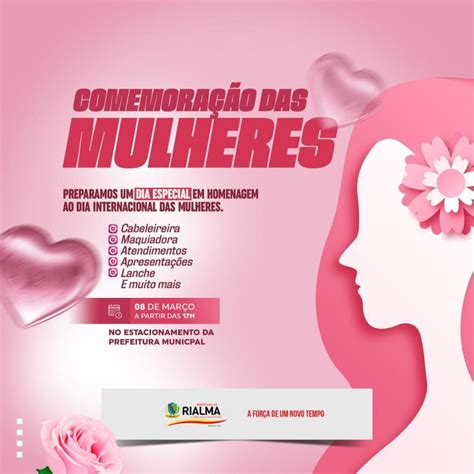 Prefeitura De Rialma Comemora O Dia Internacional Da Mulher Folha De