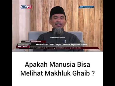 Manusia Bisa Melihat Mahluk Ghaib YouTube