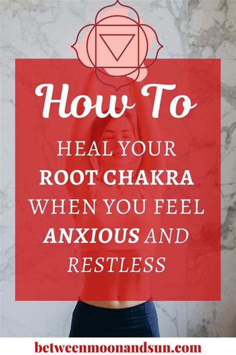 Powerful Ways To Heal Your Root Chakra Muladhara Feel Grounded