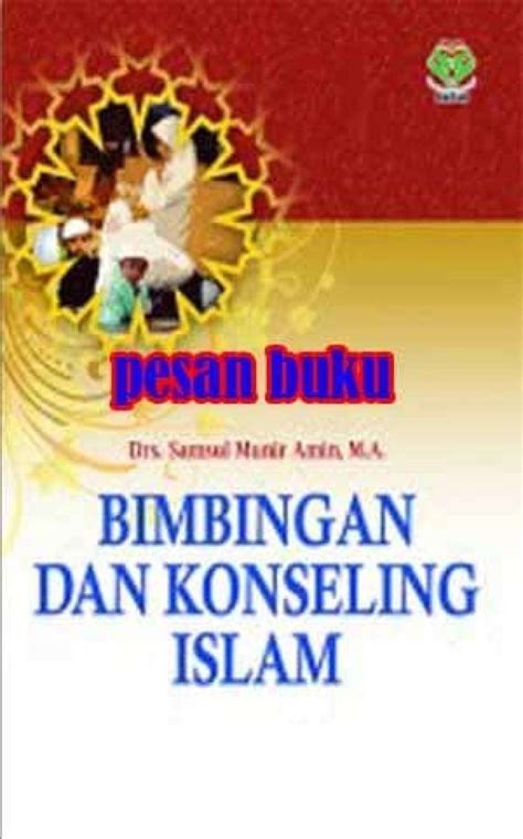 Promo Buku Bimbingan Dan Konseling Islam Samsul Munir Amin Diskon 23