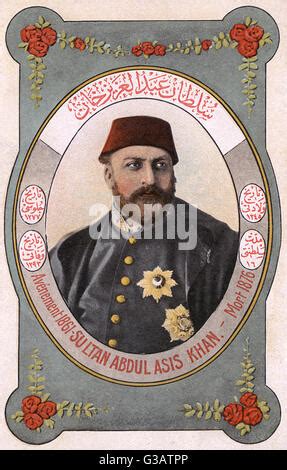 Abdul Aziz I Sultan Of The Ottoman Empire Turkey Abdul