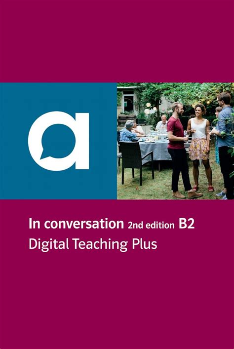 In Conversation B2 2nd Digital Teaching Plus Allango Teachers Book