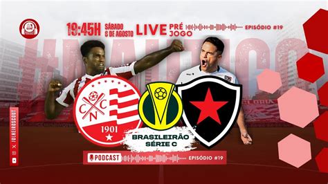 Live Pré Jogo Náutico x Botafogo PB Mais Uma Batalha nos Aflitos