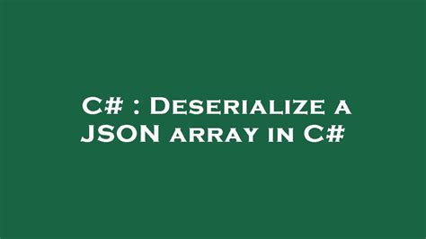 C Deserialize A Json Array In C Youtube