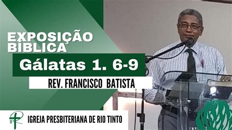 Exposi O Em G Latas Rev Francisco Batista Youtube