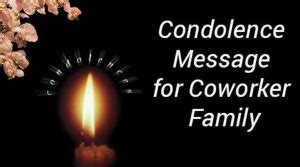 Condolence Message for Coworker Family