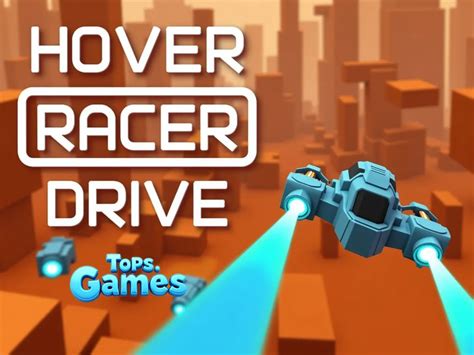 Hover Racer Drive - Hover Racer Drive - Play Free Online On Tops.Games