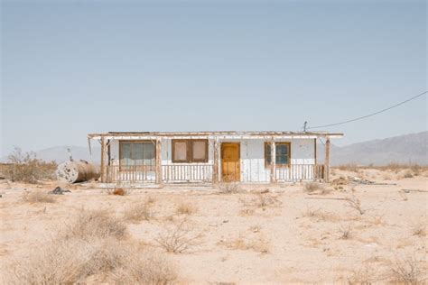 Photographs Of Abandoned Shacks In California S Sparse Community Of