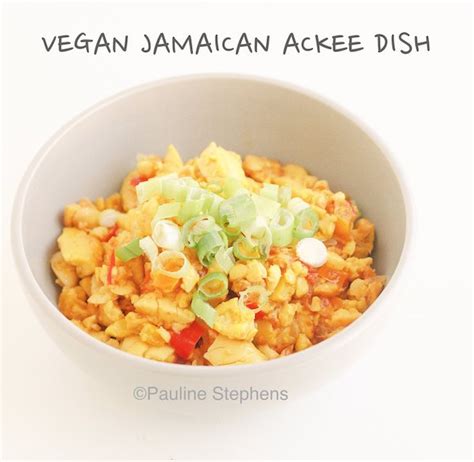 Jamaican Ackee Dish Recipe - PaulineStephens.com