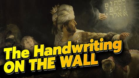 Daniel 5 Explained The Handwriting On The Wall Youtube