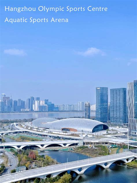 Hangzhou Olympic Sports Centre Aquatic Sports Arena The 19th Asian