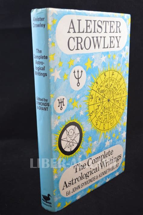 Aleister Crowley The Complete Astrological Writings Liber