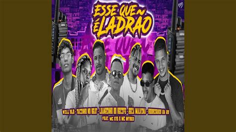 Esse Que É Ladrao feat Luanzinho do Recife MC G15 MC Myres YouTube