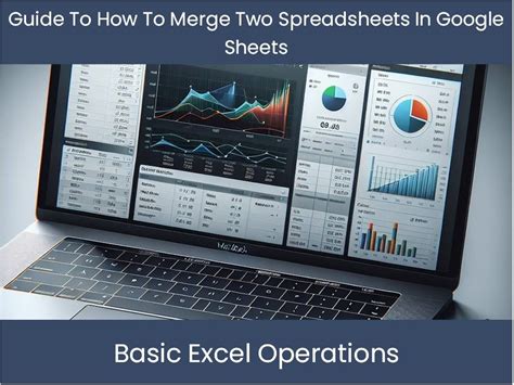 guide    merge  spreadsheets  google sheets excel
