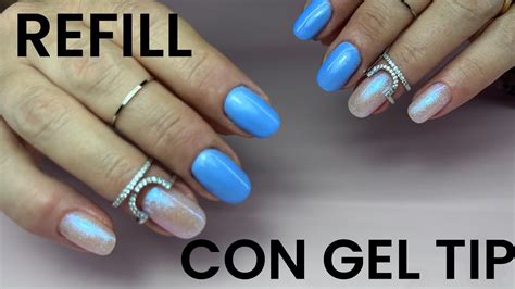 REFILL CON GEL TIP DOPO QUASI 6 SETTIMANE Makolina95 YouTube