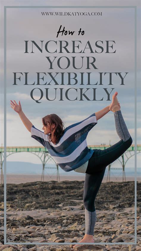 ways  improve  flexibility quickly wild kat yoga