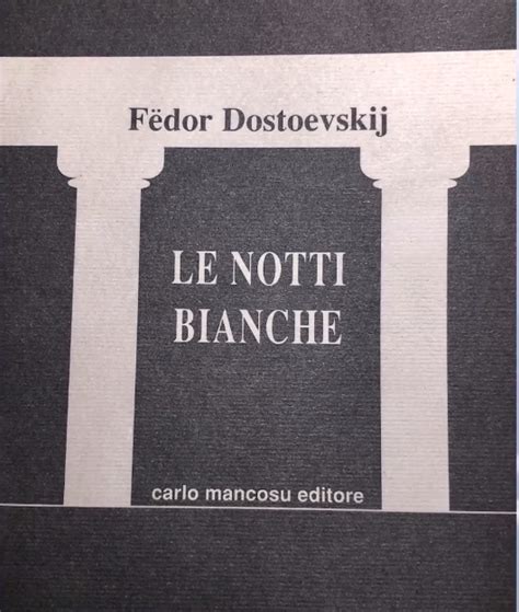 Le Notti Bianche Dostoevskij Recensione