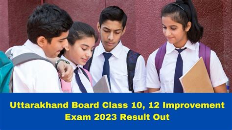 Uttarakhand Board Class 10 12 Improvement Exam 2023 Result Out At