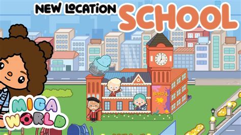 Miga World Update New Location School Nova Atualização No Miga Town