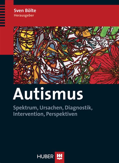 Autismus 2009 Spektrum Ursachen Diagnostik Intervention