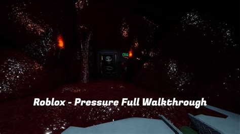 Roblox Pressure Full Walkthrough YouTube