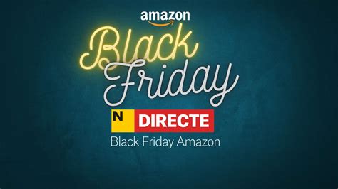 Black Friday 2023 en Amazon hoy DIRECTO Ofertas imparables aquí y