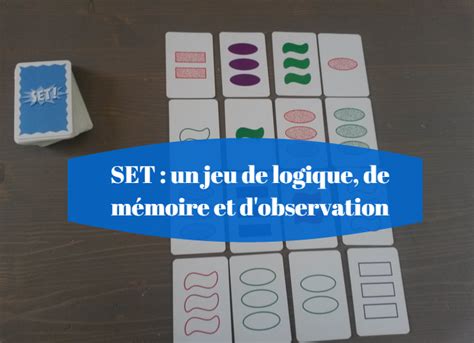 SET un jeu de logique de mémoire et d observation