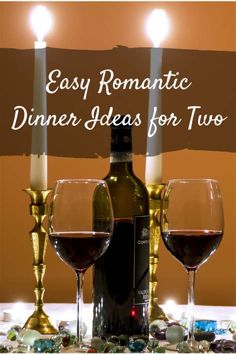 Easy Romantic Dinner Ideas For Two Easy Romantic Dinner Romantic