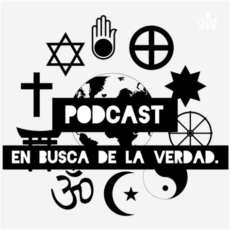 En Busca De La Verdad Podcast On Spotify