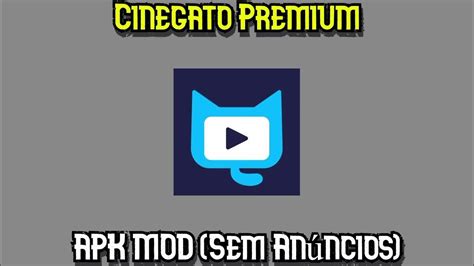 Código Premium Cinegato - Saiu!!! Cinegato Premium v2.0.1 (Sem Anúncios)#2025 #2026 #atualizado ...