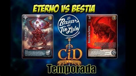 Duelo Myl Eterno Vs Bestia Temporada Cid Youtube