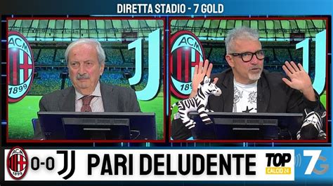 DIRETTA STADIO MILAN JUVE 0 0 POCHE EMOZIONI LA DELUSIONE DI CRUDELI