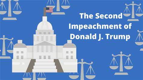 The Second Impeachment Of Donald Trump Civics Learning Project