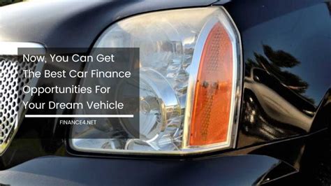 Now, You Can Get The Best Car Finance Opportunities For Your Dream Vehicle