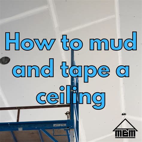 How To Tape And Mud A Ceiling Master Building Materials Blog