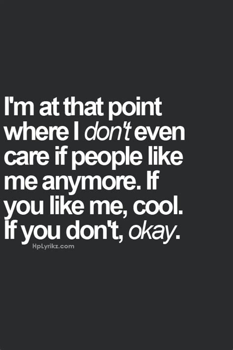 You Dont Care Quotes Shortquotes Cc