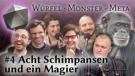 Acht Schimpansen und ein Magier Würfel Monster Meta Folge 4