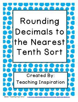 Rounding Decimals to the Nearest Tenth Sort by Teaching Inspiration