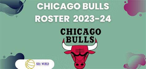 Chicago Bulls Roster 2023-24