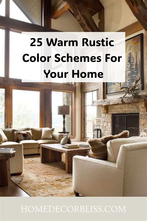 25 Warm Rustic Color Schemes For Your Home In 2024 Rustic Color