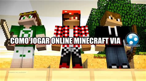 Tutorial De Como Jogar Minecraft Online Via Hamachi Youtube