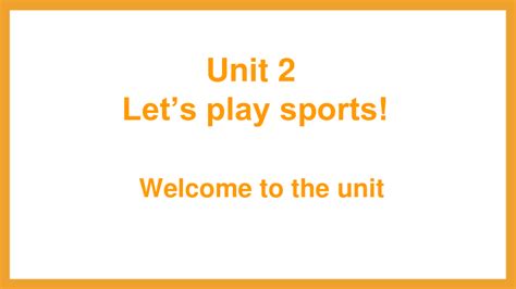 Unit2 Let s play sports Welcome to the unit 课件 共27张PPT 21世纪教育网