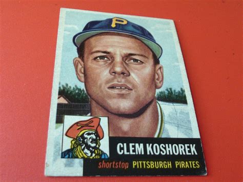 1953 TOPPS CLEM KOSHOREK 8 PITTSBURGH PIRATES BASEBALL Sports